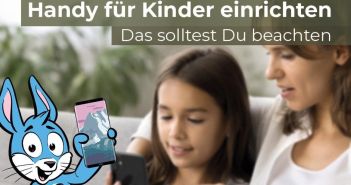 Kindersicherheit: Die richtigen Einstellungen für Android-Smartphones und (Foto: Handyhase GmbH)